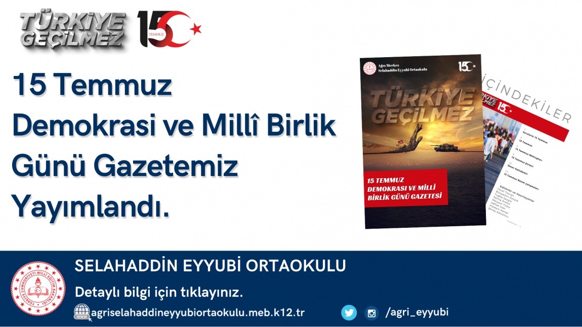 15 Temmuz  Demokrasi ve Millî Birlik Günü Gazetemiz Yayımlandı.